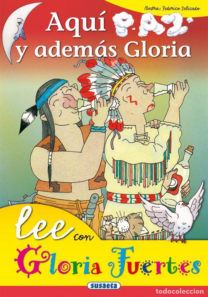 Livres: AQUI PAZ Y ADEMAS GLORIA - FUERTES, GLORIA