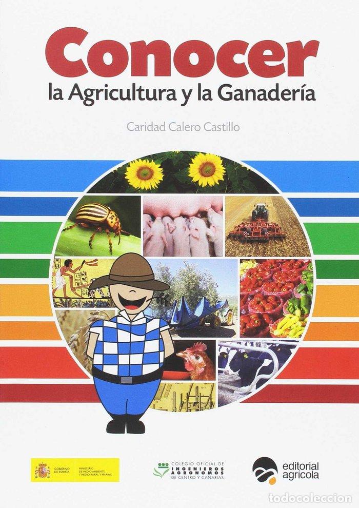 Livres: CONOCER LA AGRICULTURA Y LA GANADERIA - CALERO CASTILLO, CARIDAD