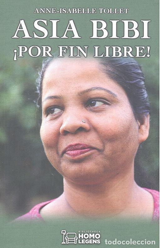 B&uuml;cher: ASIA BIBI IPOR FIN LIBRE! - TOLLET, ANNE ISABELLE