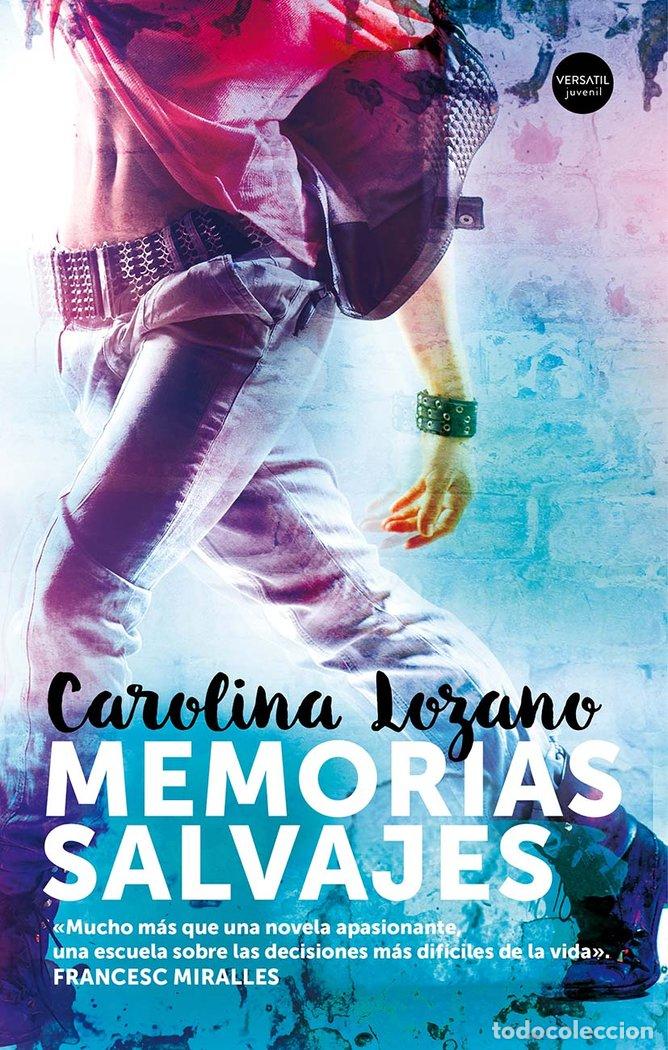 B&uuml;cher: MEMORIAS SALVAJES - LOZANO, CAROLINA