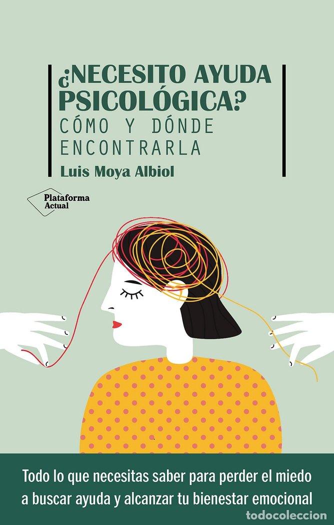 Livros: NECESITO AYUDA PSICOLOGICA - MOYA ALBIOL, LUIS