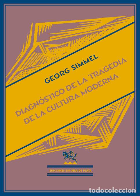 Livros: DIAGNOSTICO DE LA TRAGEDIA DE LA CULTURA MODERNA - GEORG, SIMMEL