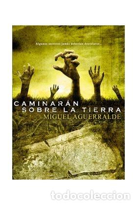 Livros: CAMINARAN SOBRE LA TIERRA - AGUERRALDE, MIGUEL