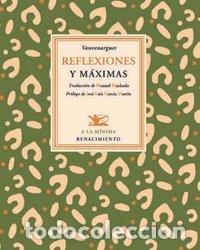Libri: REFLEXIONES Y MAXIMAS - VAUVENARGUES, LUC DE CLAPIERS MARQUE