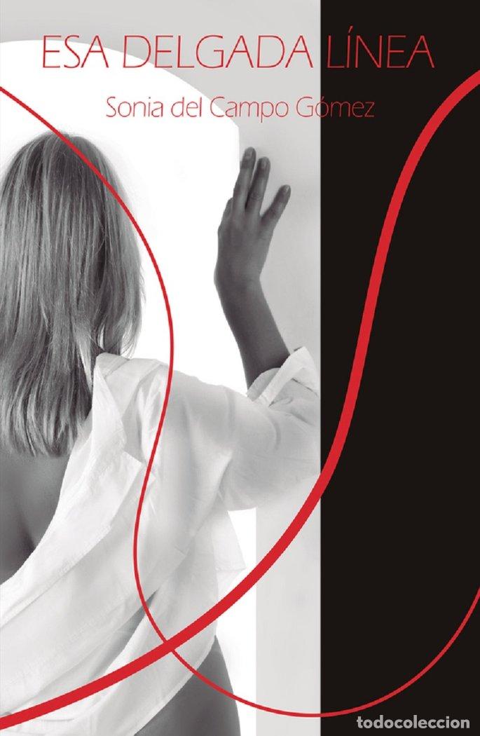 Livros: ESA DELGADA LINEA - DEL CAMPO, SONIA