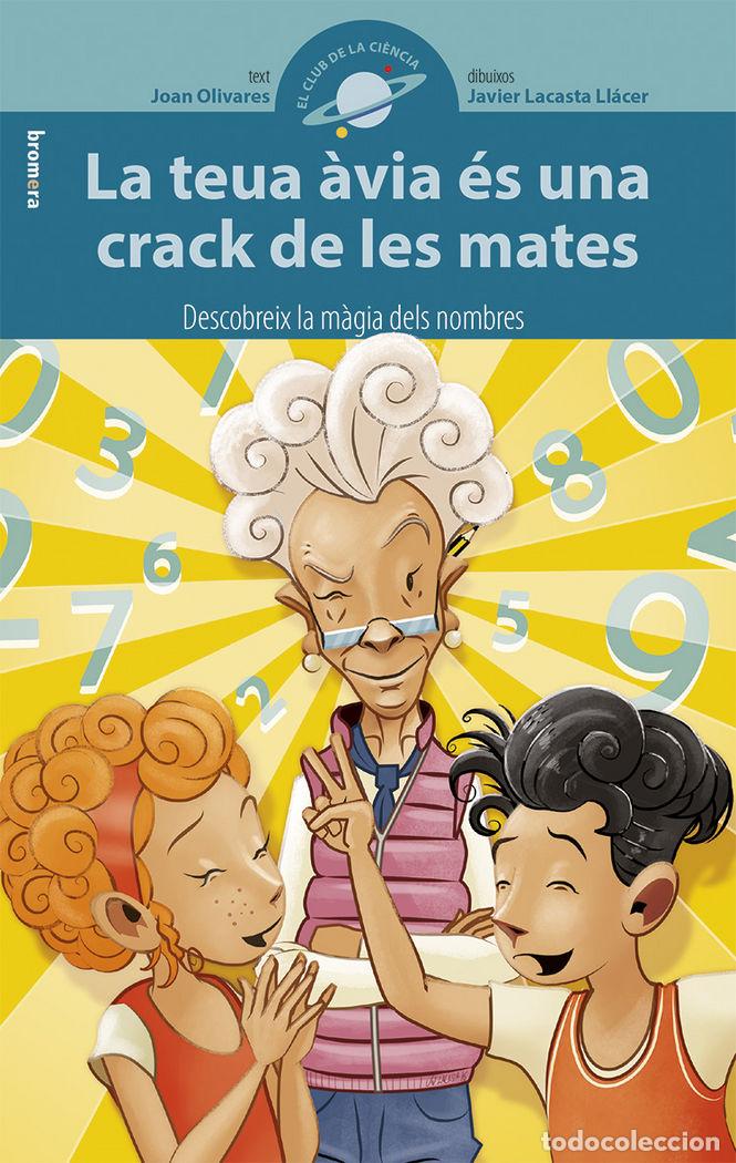 Livros: TEUA AVIA ES UNA CRACK DE LES MATES,LA - OLIVARES ALFONSO, JOAN