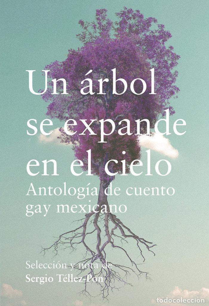 Livros: UN ARBOL SE EXPANDE EN EL CIELO - TELLEZ PON, SERGIO