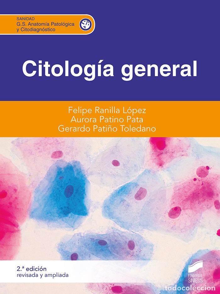 Libri: CITOLOGIA GENERAL 2&ordf; EDICION - RANILLA LOPEZ, FELIPE
