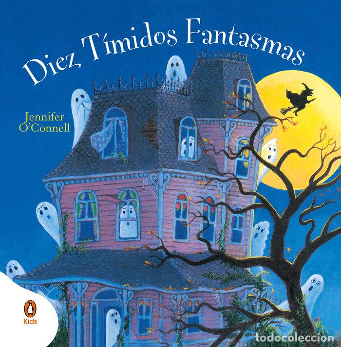 Libri: DIEZ TIMIDOS FANTASMAS - JENNIFER OCONNELL