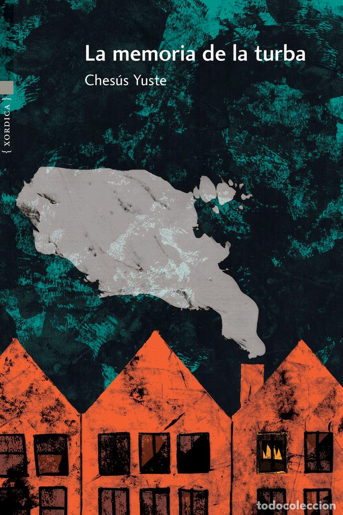 Libri: MEMORIA DE LA TURBA,LA - YUSTE, CHESUS