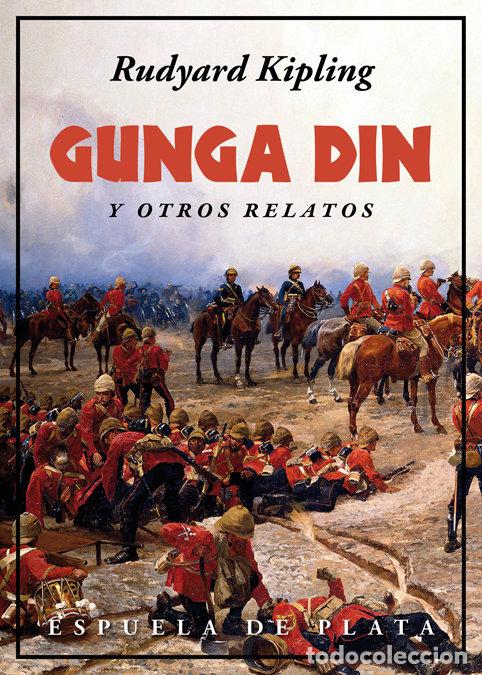 Libros: GUNGA DIN Y OTROS RELATOS - KIPLING, RUDYARD