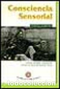 Libros: CONSCIENCIA SENSORIAL - BROOKS, CHARLES V. W.