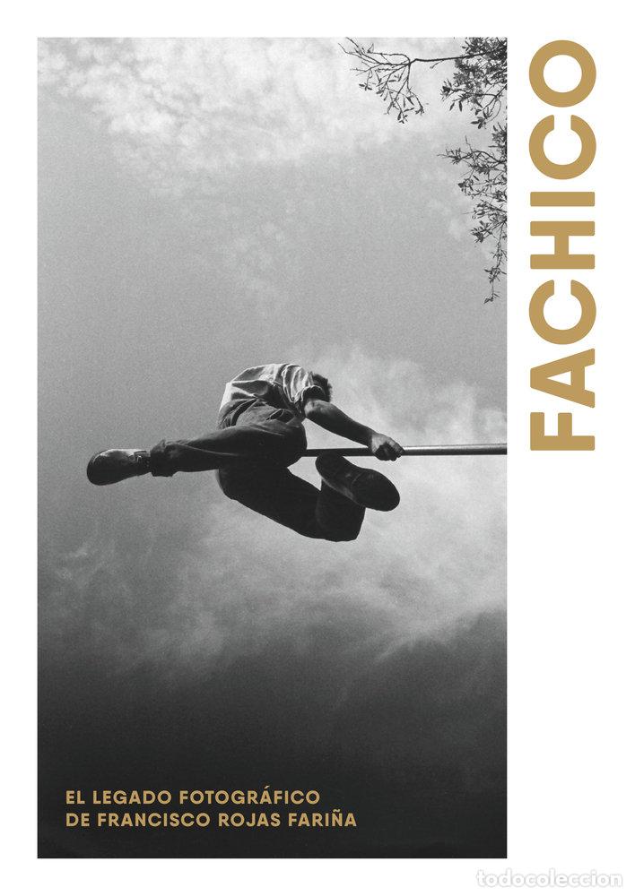 Libros: FACHICO - ROJAS FARI&Ntilde;A, FRANCISCO