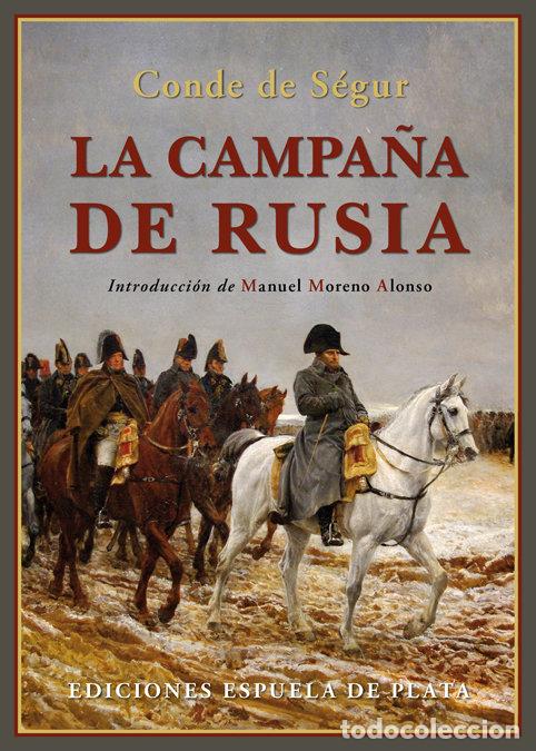 books: CAMPA&Ntilde;A DE RUSIA,LA - SEGUR, PHILIPPE PAUL DE