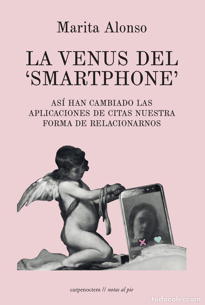 Libri: LA VENUS DEL SMARTPHONE - ALONSO, MARITA