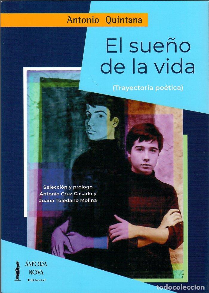 Libri: EL SUE&Ntilde;O DE LA VIDA - QUINTANA, ANTONIO