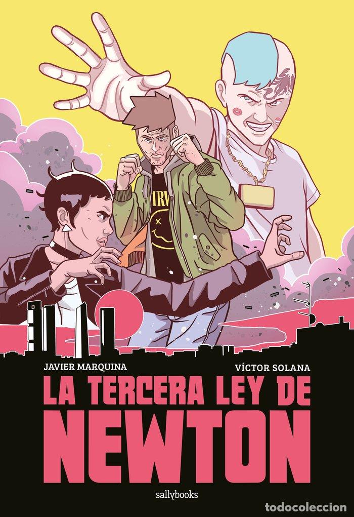 Libri: LA TERCERA LEY DE NEWTON - JAVIER MARQUINA
