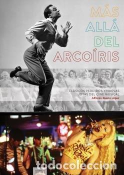 books: MAS ALLA DEL ARCOIRIS CLASICOS PERDIDOS Y NUEVAS JOYAS MUSI - BUENO LOPEZ, ALFONSO