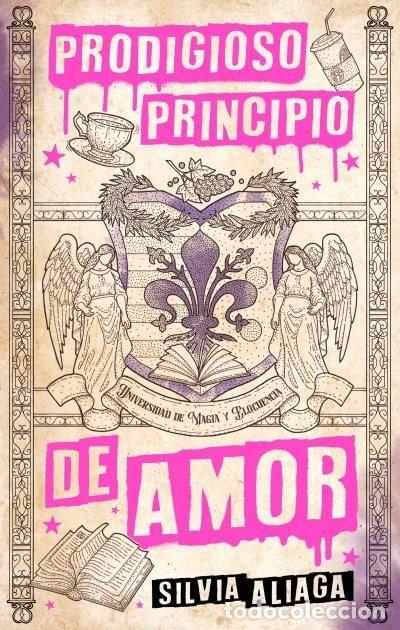 Livros: PRODIGIOSO PRINCIPIO DE AMOR - ALIAGA, SILVIA