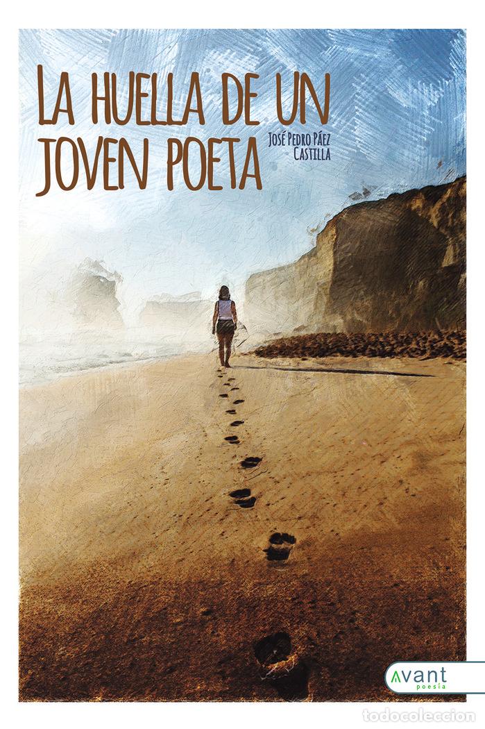 books: LA HUELLA DE UN JOVEN POETA - PAEZ CASTILLA, JOSE PEDRO