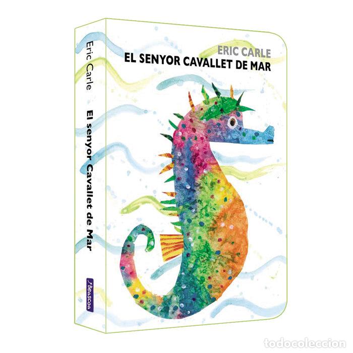 Livres: EL SENYOR CAVALLET DE MAR - ERIC CARLE