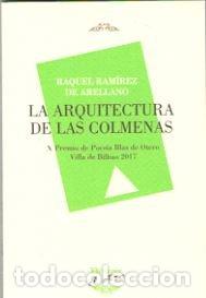Livres: ARQUITECTURA DE LAS COLMENAS, LA (EL OTRO 113) - RAMIREZ DE ARELLANO, RAQUEL