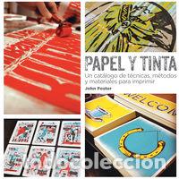 Livres: PAPEL Y TINTA - FOSTER, JOHN