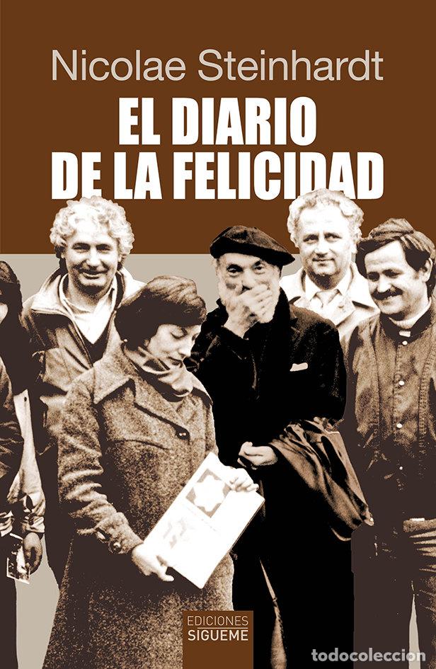 books: EL DIARIO DE LA FELICIDAD - STEINHARDT, NICOLAE