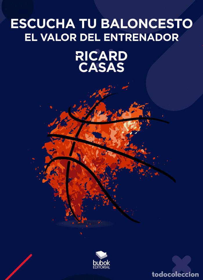 Livres: ESCUCHA TU BALONCESTO EL VALOR DEL ENTRENADOR - CASAS GURT, RICARD