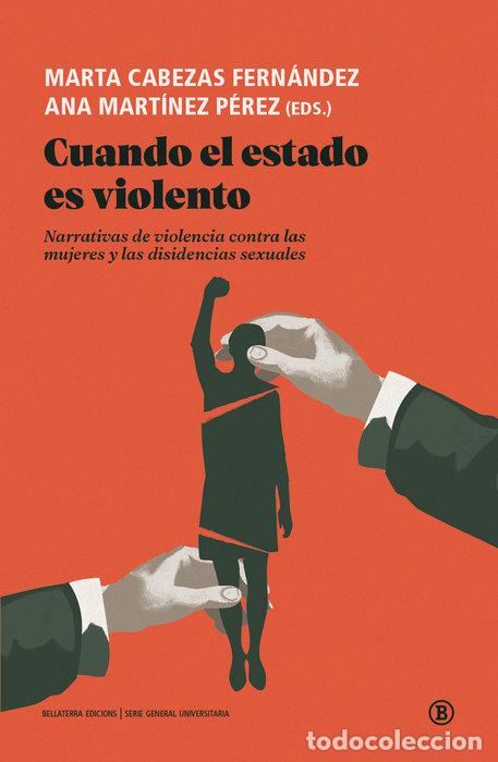 Libros: CUANDO EL ESTADO ES VIOLENTO - MARTA CABEZAS FERNANDEZ