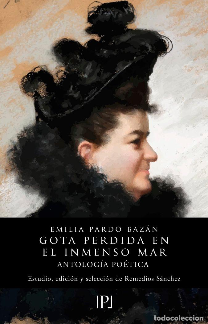 Libros: GOTA PERDIDA EN EL INMENSO MAR - PARDO BAZAN, EMILIA