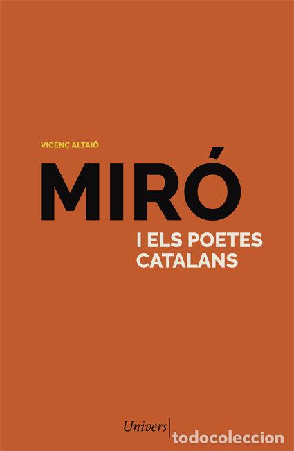 Libros: MIRO I ELS POETES CATALANS - ALTAIO, VICEN&Ccedil;
