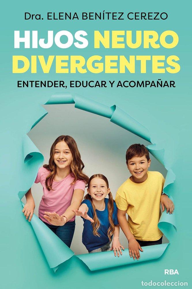 Livros: HIJOS NEURODIVERGENTES - BENITEZ CEREZO, DRA. ELENA