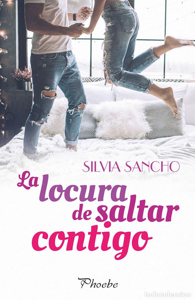 Libri: LOCURA DE SALTAR CONTIGO,LA - SANCHO, SILVIA