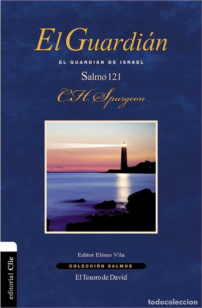 Libros: GUARDIAN EL GUARDIAN DE ISRAEL. SALMO 121 - VILA VILA, ELISEO ED.