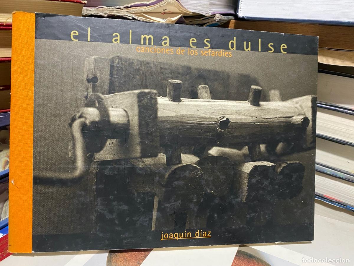 Libros: el alma es dulse, canciones de los sefard&iacute;es, Joaquin Diaz