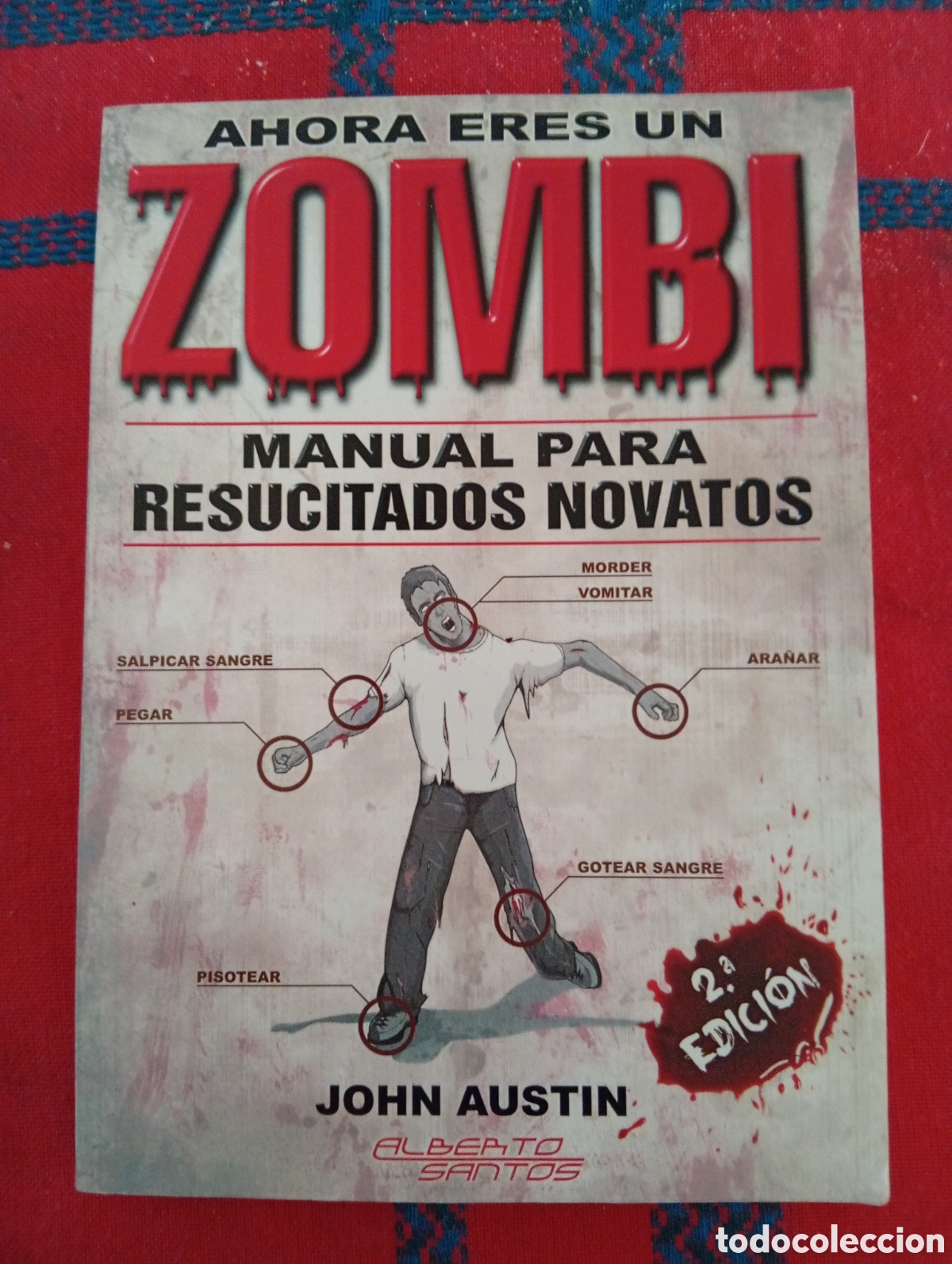 Libros: AHORA ERES UN ZOMBI, MANUAL PARA RESUCITADOS NOVATOS, JOHN AUSTIN, BUEN ESTADO