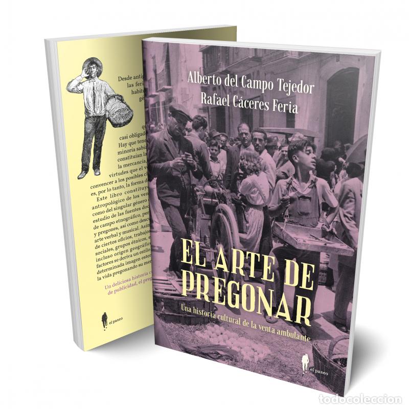 Libros: El arte de pregonar. Una historia cultural de la venta ambulante Alberto del Campo y Rafael C&aacute;ceres