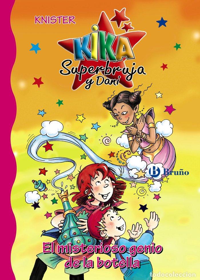 B&uuml;cher: KIKA SUPERBRUJA Y DANI 12 MISTERIOSO GENIO DE LA BOTELLA - KNISTER