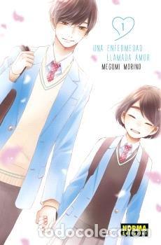 Livres: UNA ENFERMEDAD LLAMADA AMOR 1 - MEGUMI MORINO