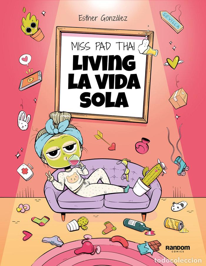 Livres: MISS PAD THAI LIVING LA VIDA SINGLE - MISS PAD THAI