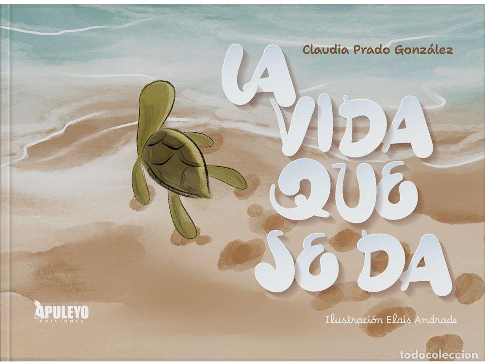 Libros: LA VIDA QUE SE DA - PRADO GONZALEZ, CLAUDIA