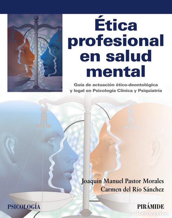 Libros: ETICA PROFESIONAL EN SALUD MENTAL - DEL RIO SANCHEZ, CARMEN