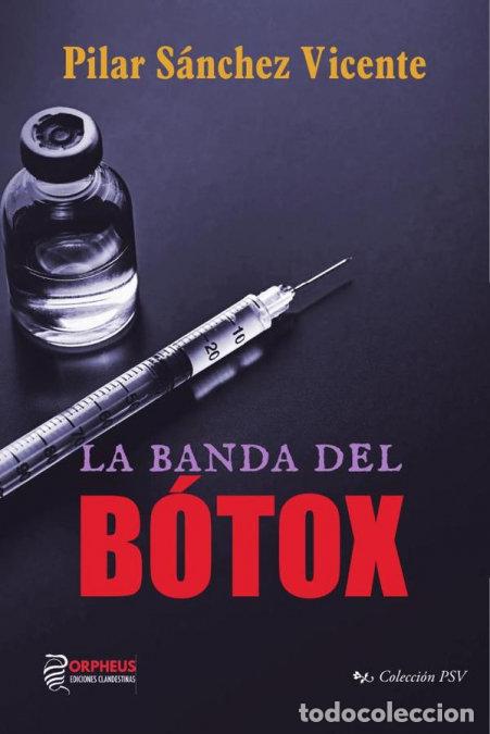 Libros: BANDA DEL BOTOX LA - .