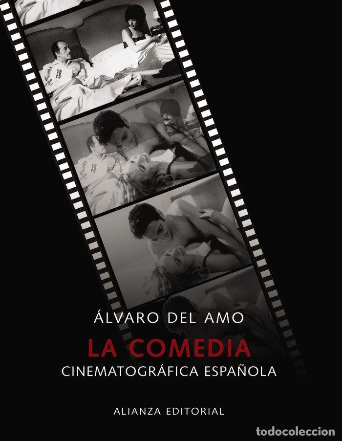 B&uuml;cher: COMEDIA CINEMATOGRAFICA ESPA&Ntilde;OLA,LA - AMO, ALVARO DEL