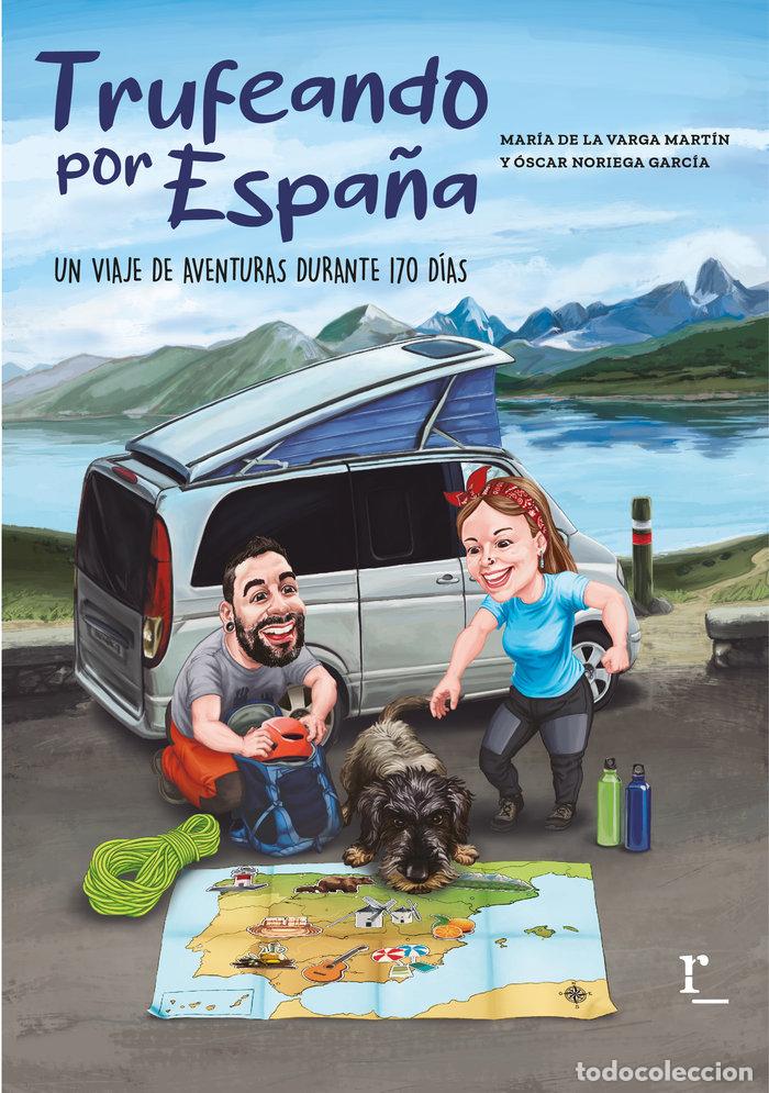 Libri: TRUFEANDO POR ESPA&Ntilde;A - DE LA VARGA MARTIN, NORUEGA GARCIA, MARIA