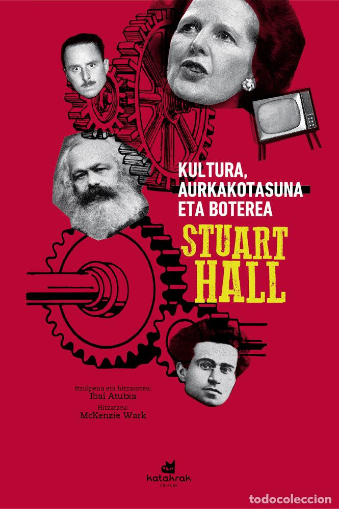 Libri: KULTURA AURKAKOTASUNA ETA BOTEREA - HALL, STUART