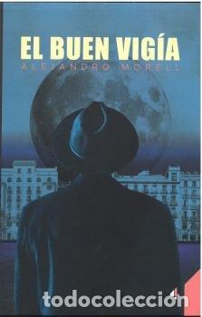 books: EL BUEN VIGIA - MORELL FERNANDEZ, ALEJANDRO