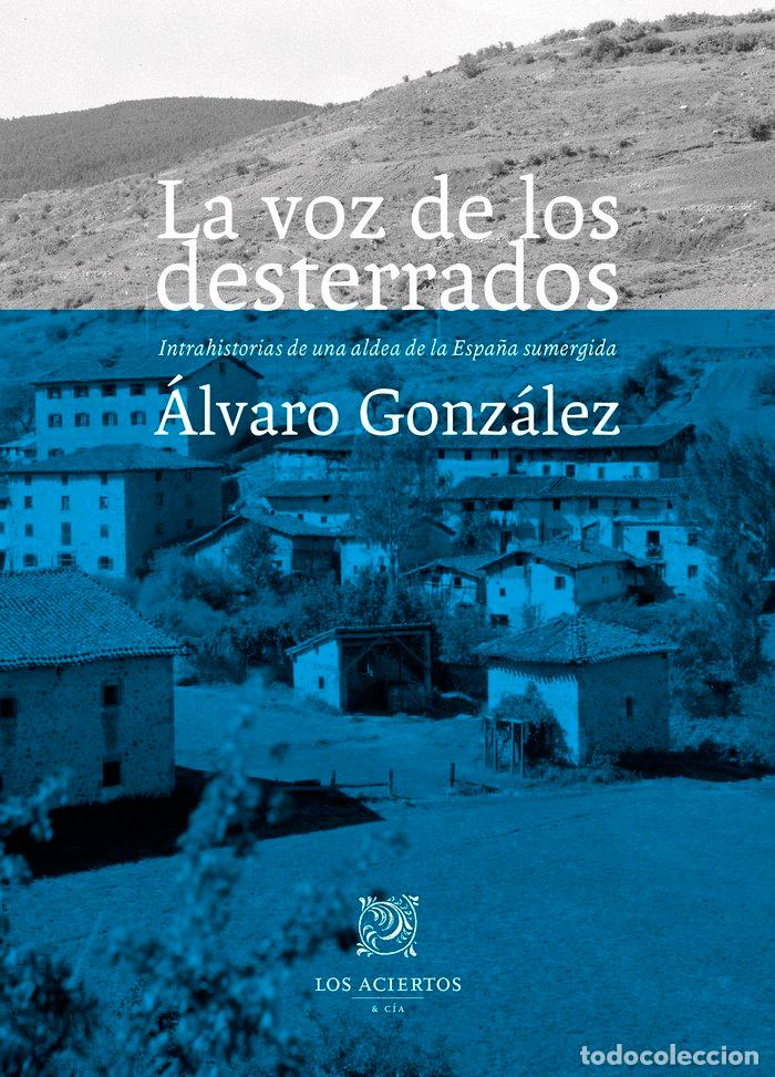 Libri: LA VOZ DE LOS DESTERRADOS - GONZALEZ MARTINEZ, ALVARO