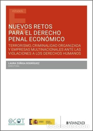 Libri: NUEVOS RETOS PARA EL DERECHO PENAL ECONOMICO - LAURA ZU&Ntilde;IGA RODRIGUEZ